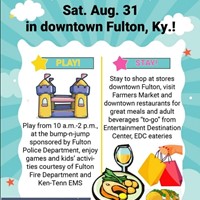 Fulton Tourism Commission Invites You To Play, Stay, And Matinee Saturday, August 31, 2024 downtown Fulton, Ky.